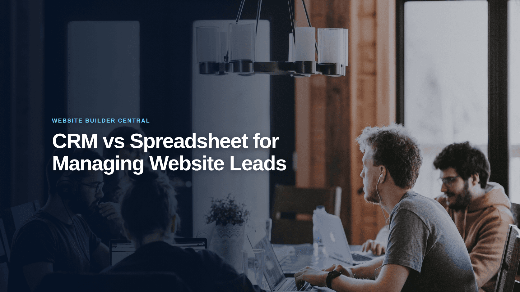 CRM vs Spreadsheet for Managing Website Leads